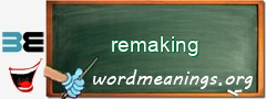 WordMeaning blackboard for remaking